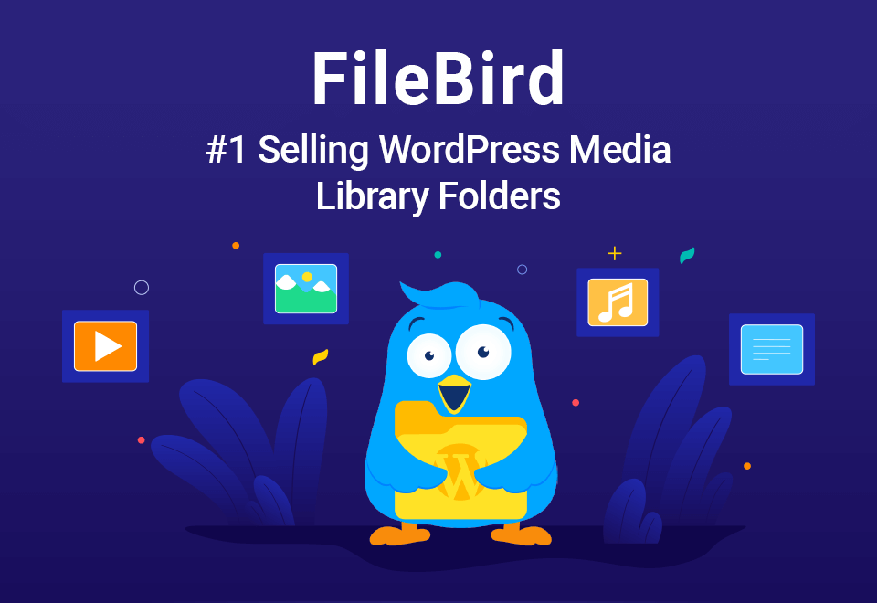 FileBird – WordPress Media Library Folders & File Manager