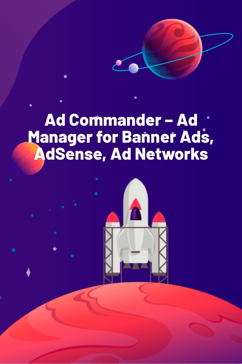 Ad Commander – Ad Manager for Banner Ads, AdSense, Ad Networks