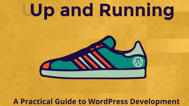 up and running review learn wordpress development