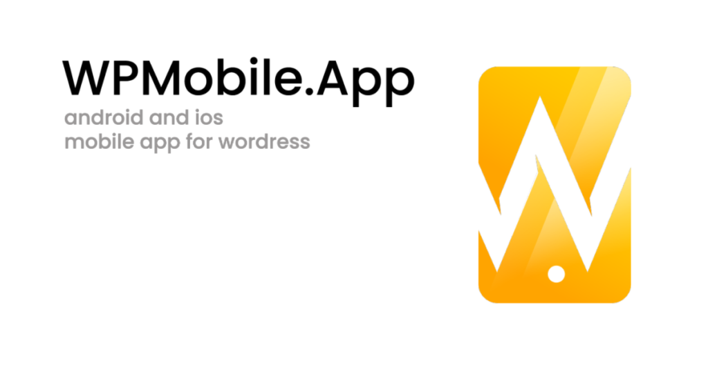 wpmobile.app wordpress app plugin