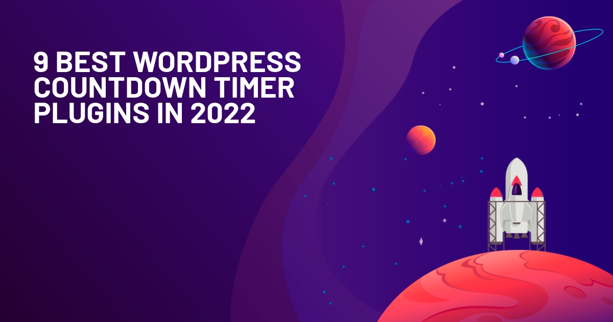 https://wplift.com/wp-content/uploads/2022/07/9-Best-WordPress-Countdown-Timer-Plugins-in-2022.png