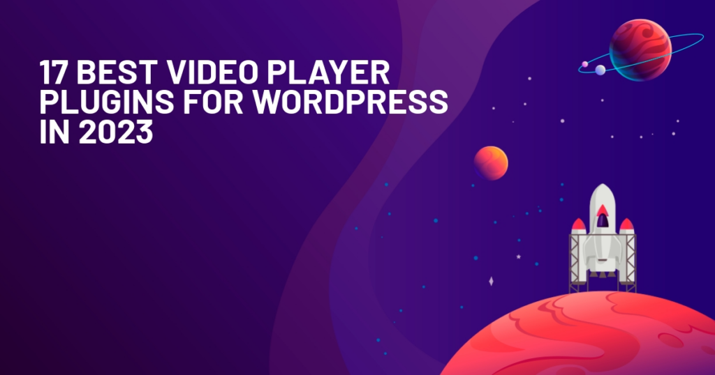 15-Best-Video-Player-Plugins-for-WordPress-in-2023