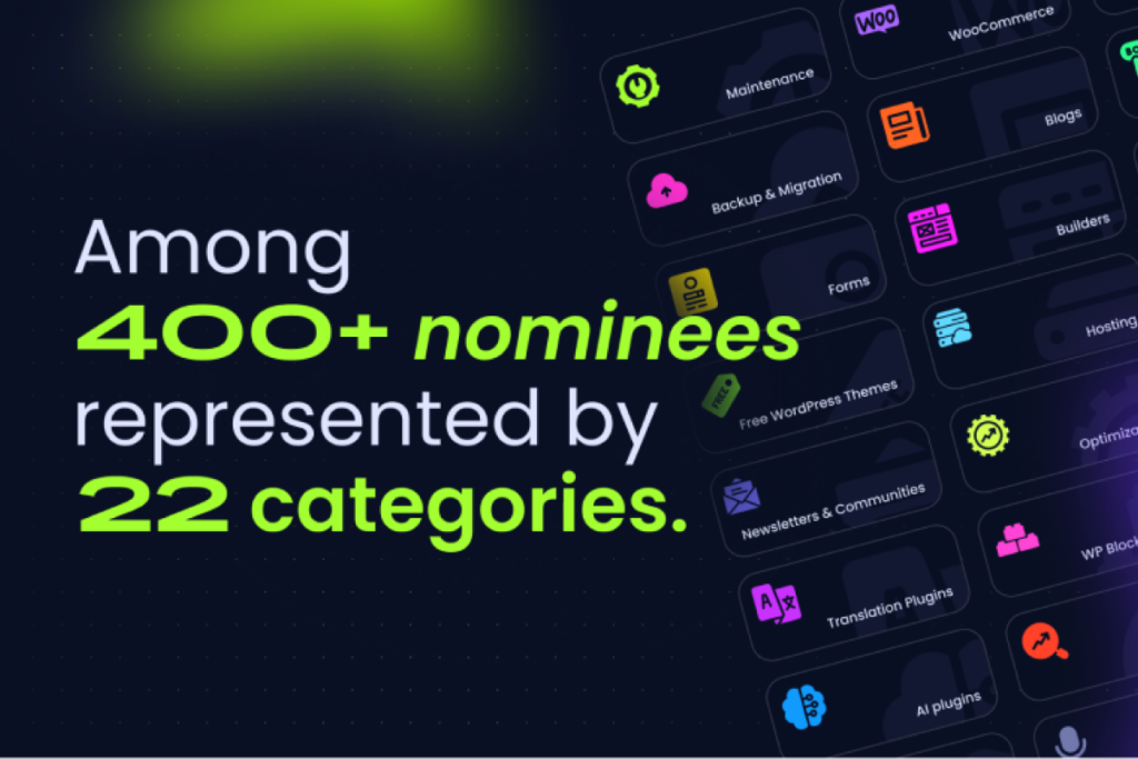 400+ nominees represented by 22 categories