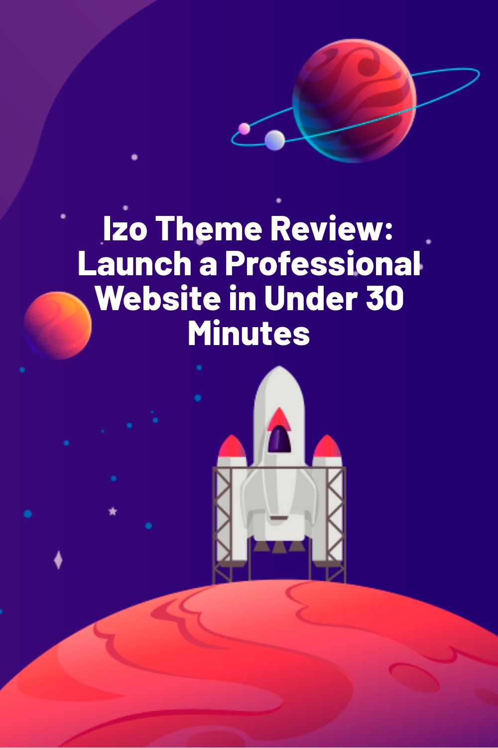 Izo Theme Review: Launch a Professional Website in Under 30 Minutes