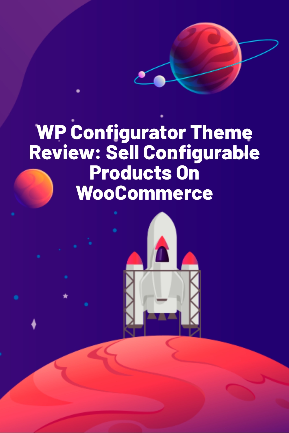 WP Configurator Theme Review: Sell Configurable Products On WooCommerce