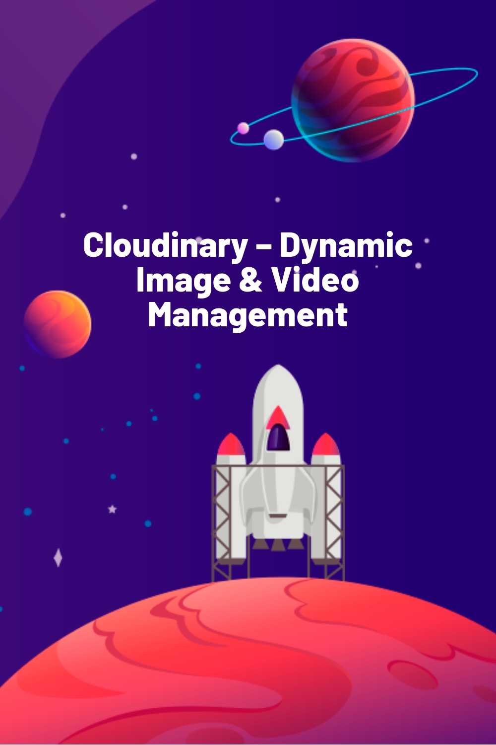 Cloudinary – Dynamic Image & Video Management