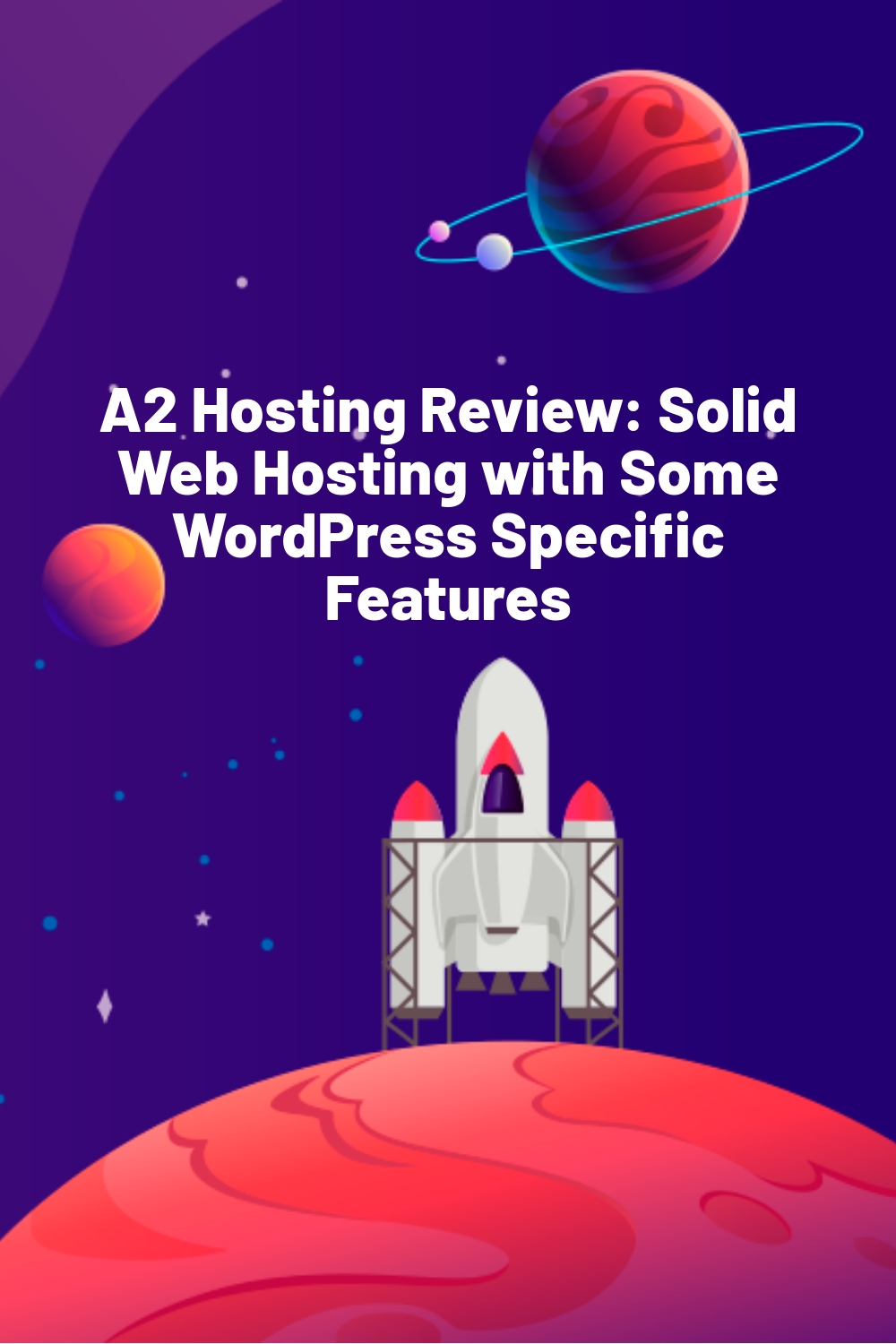 A2 Hosting Review: Solid Web Hosting with Some WordPress Specific Features