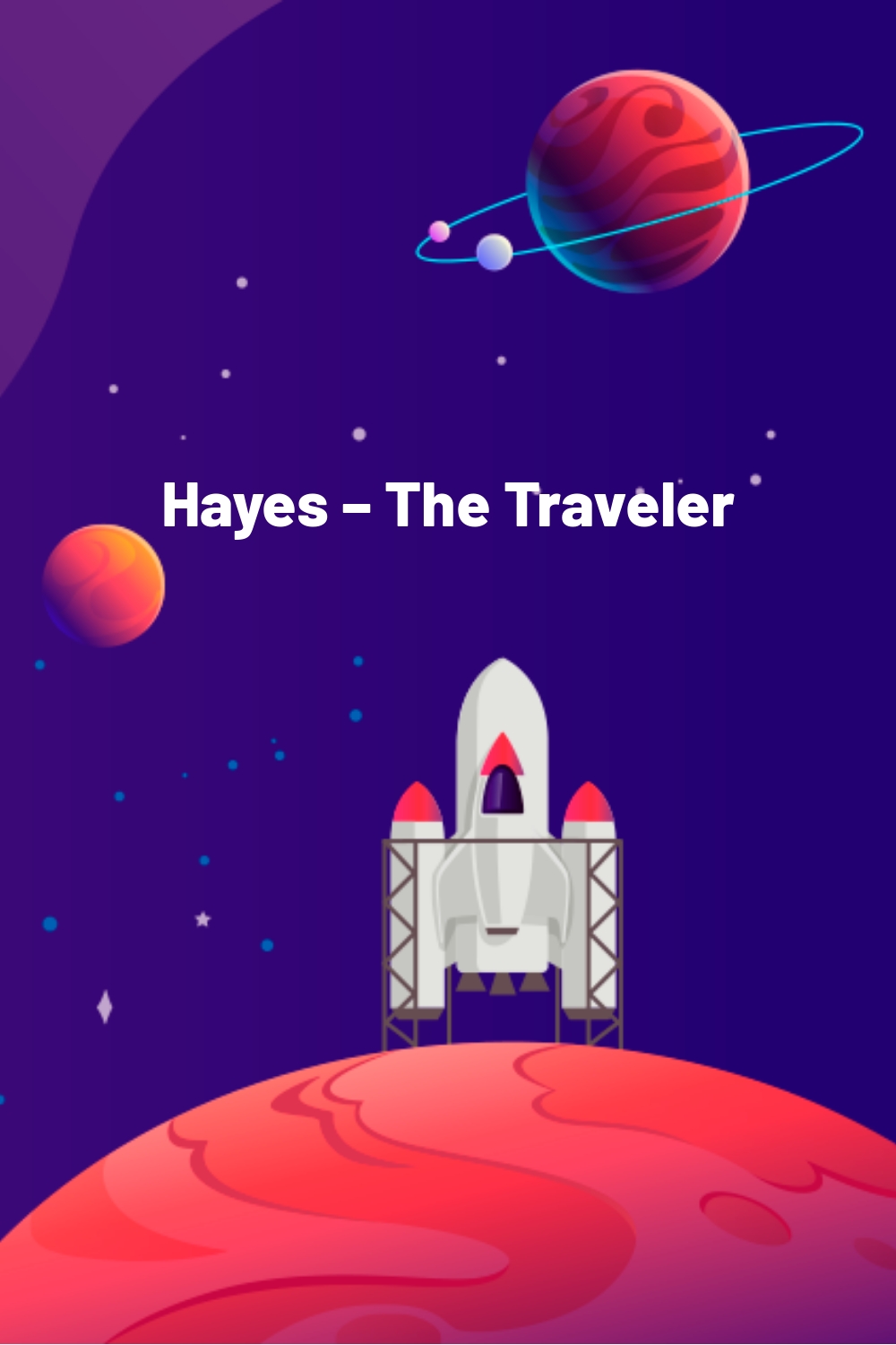 Hayes – The Traveler