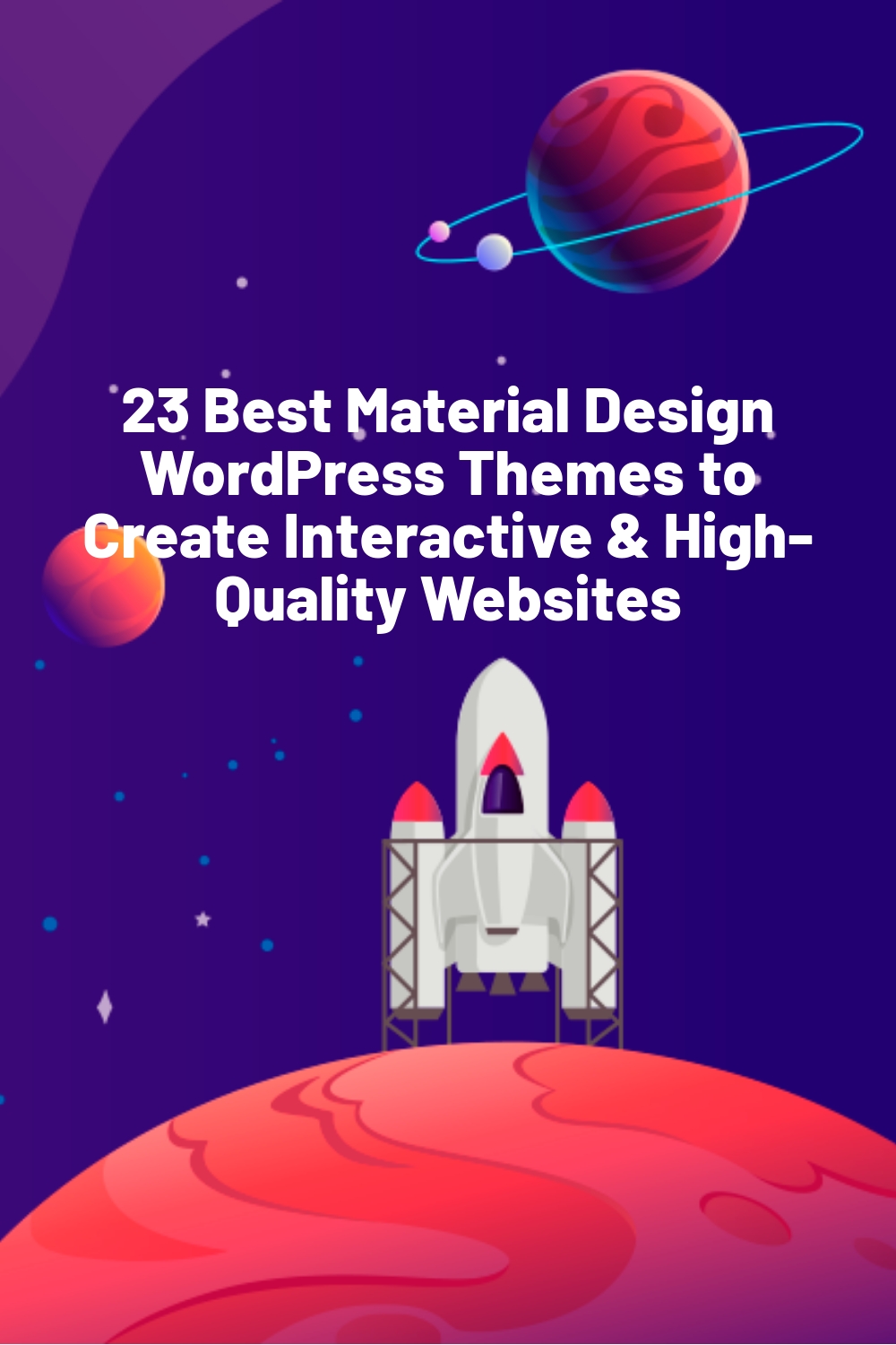 23 Best Material Design WordPress Themes to Create Interactive & High-Quality Websites