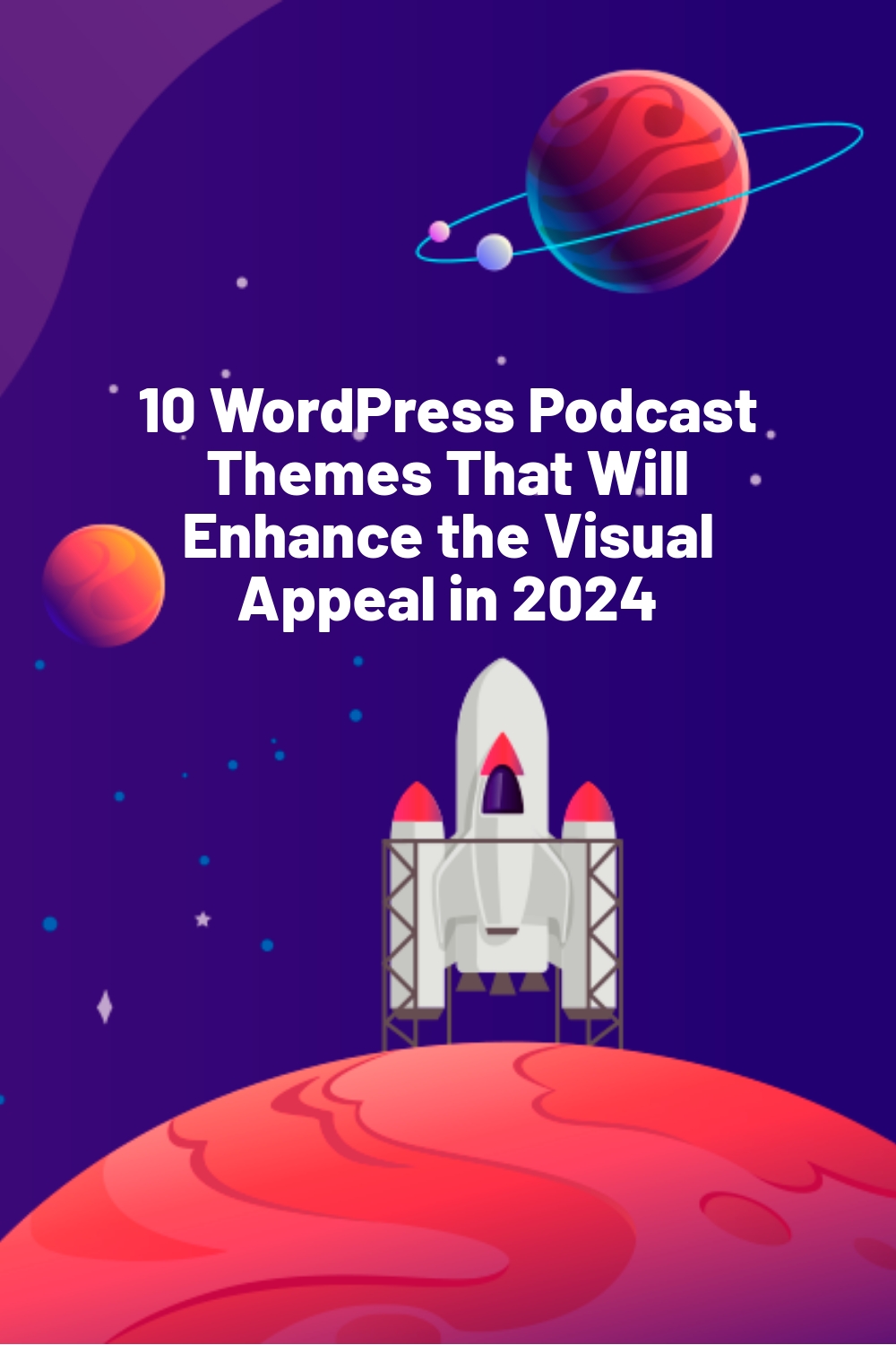 10 WordPress Podcast Themes That Will Enhance the Visual Appeal in 2024